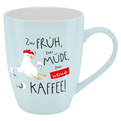 Becher ZU FRÜH, ZU MÜDE