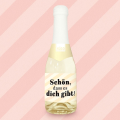 Hugo 0,2l SCHÖN, DASS ES DICH GIBT