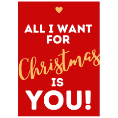 Minicard ALL I WANT FOR CHRISTMAS IS YOU!